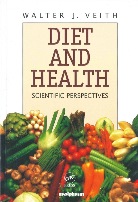 Veith, Diet and Health Scientific Perspectives 2.A.