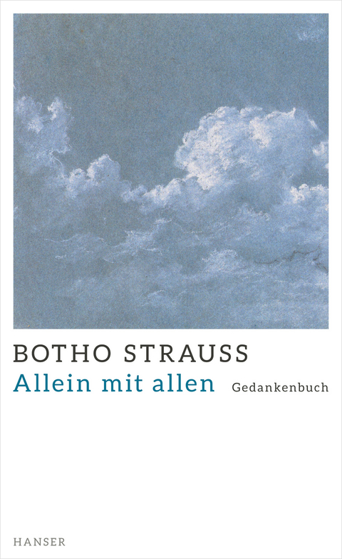 Allein mit allen - Botho Strau&szlig;