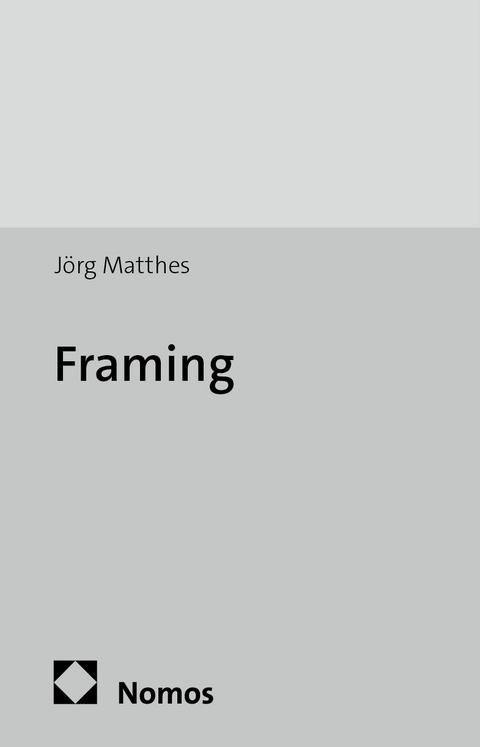 Framing - J&ouml;rg Matthes