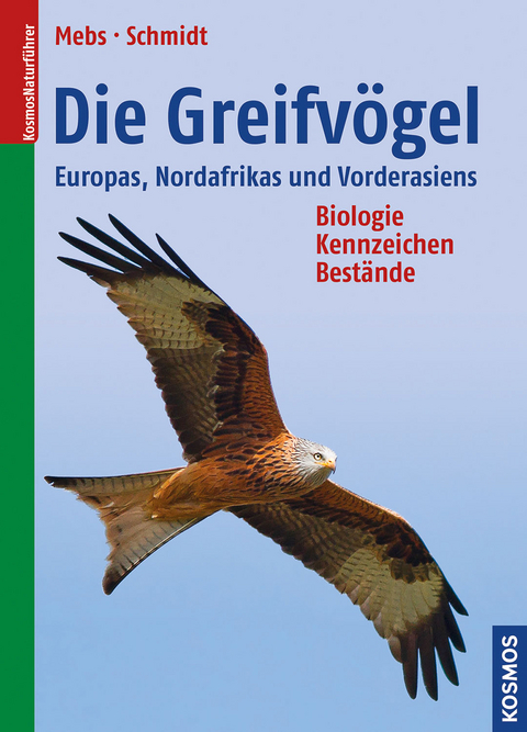Die Greifv&ouml;gel Europas, Nordafrikas und Vorderasiens - Theodor Mebs, Daniel Schmidt