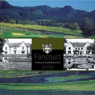 Fancourt - The road to The Presidents Cup