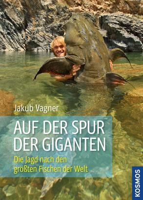 Auf der Spur der Giganten - Jakub Vagner