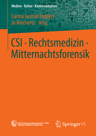 CSI • Rechtsmedizin • Mitternachtsforensik