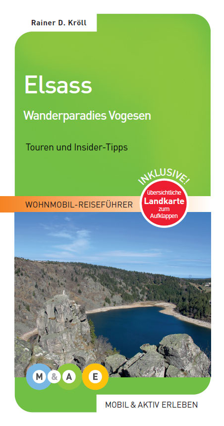 Elsass - Wanderparadies Vogesen - Rainer D. Kr&ouml;ll