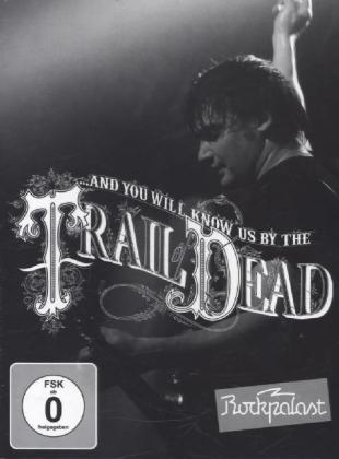 Live At Rockpalast 2009, 1 DVD -  And You Will Know Us By The Trail Of Dead