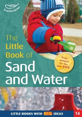 The Little Book of Sand and Water - Sally Featherstone