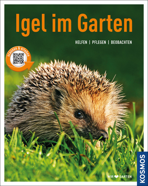 Igel im Garten (Mein Garten) - Monika Neumeier
