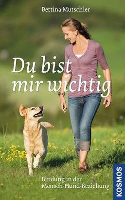 Du bist mir wichtig - Bettina Mutschler, Dr. Rainer Wohlfarth