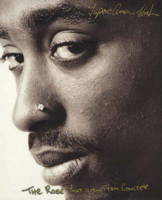 Rose That Grew From Concrete - Tupac Shakur