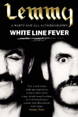 White Line Fever - Lemmy Kilmister
