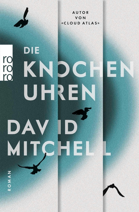 Die Knochenuhren - David Mitchell