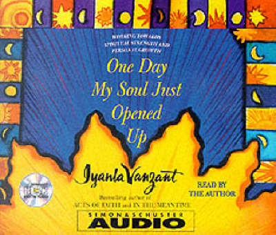 One Day My Soul Just Opened Up - Iyanla Vanzant