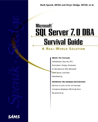 Microsoft SQL Server 7 DBA Survival Guide - Orryn Sledge, Mark Spenik