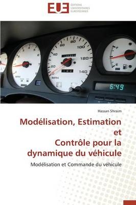 Mod&eacute;lisation, estimation et contr&ocirc;le pour la dynamique du v&eacute;hicule -  Shraim-H