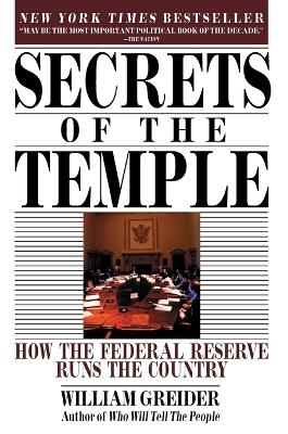 Secrets of the Temple - William Greider