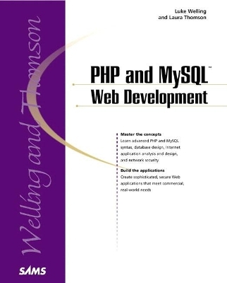 PHP and MySQL Web Development - Laura Thomson, Luke Welling