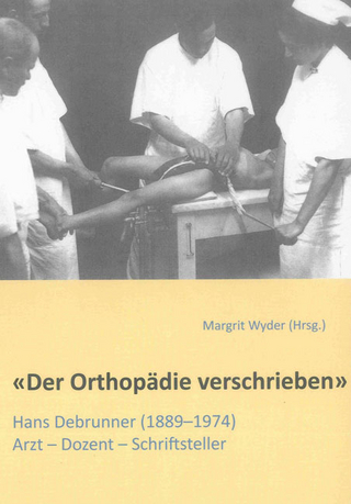 'Der Orthopädie verschrieben'