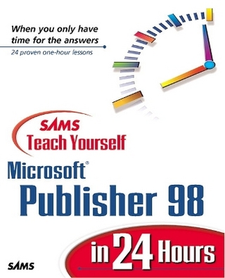 Sams Teach Yourself Microsoft Publisher 98 in 24 Hours