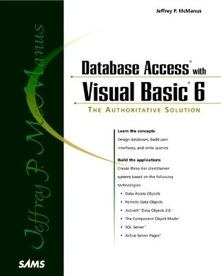 Jeffrey McManus' Database Access with Visual Basic 6 - Jeffrey P. McManus