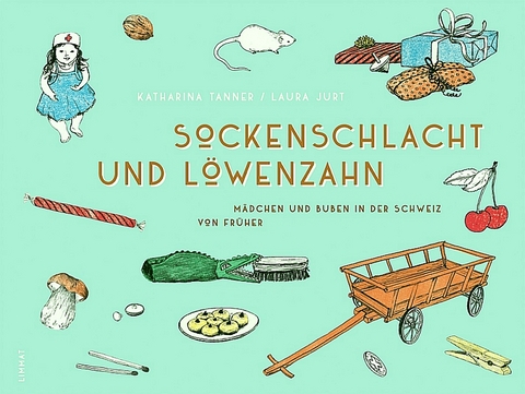 Sockenschlacht und Löwenzahn - Katharina Tanner