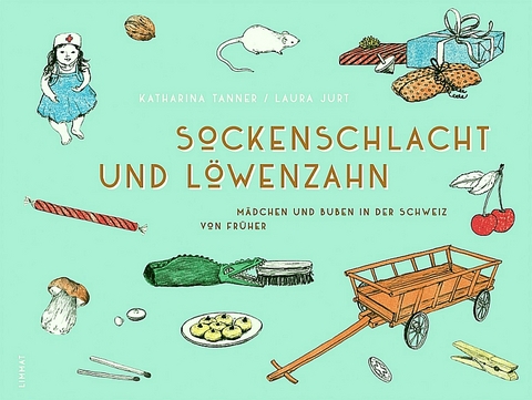 Sockenschlacht und L&ouml;wenzahn - Katharina Tanner