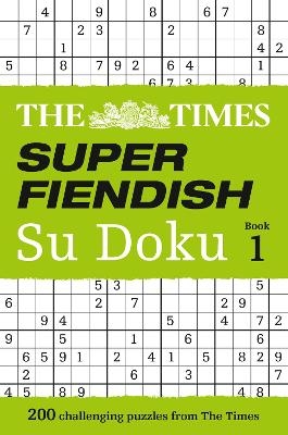 The Times Super Fiendish Su Doku Book 1