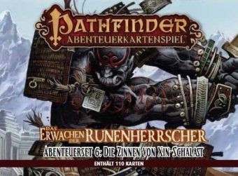 Pathfinder Abenteuerkartenspiel: Die Zinnen von Xin-Schalast- Abenteuerdeck 6 - Das Erwachen der Runenherrscher