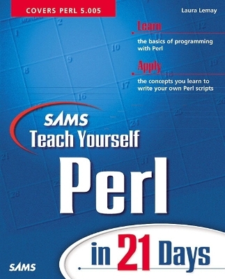 Sams Teach Yourself Perl in 21 Days - Laura Lemay