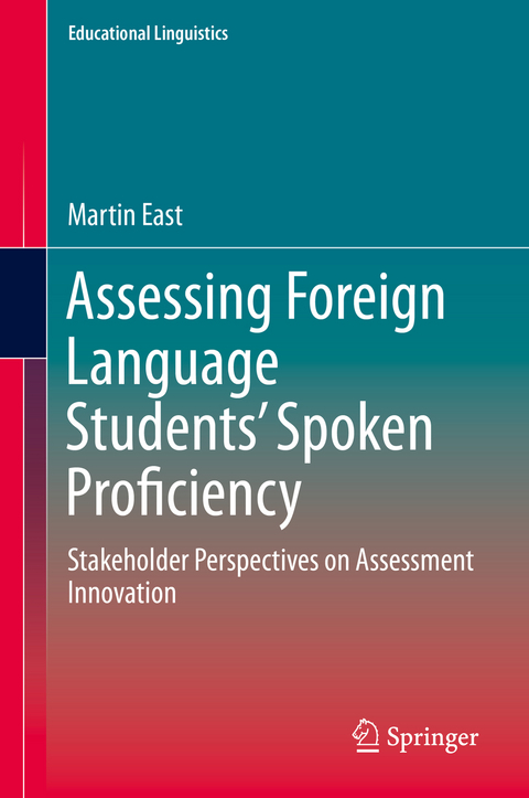 Assessing Foreign Language Students’ Spoken Proficiency -  Martin East