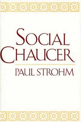 Social Chaucer - Paul Strohm