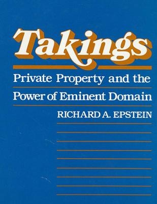 Takings - Richard A. Epstein