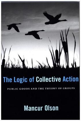 The Logic of Collective Action - Mancur Olson