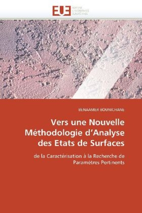 Vers Une Nouvelle M�thodologie D Analyse Des Etats de Surfaces -  Bounichane-B