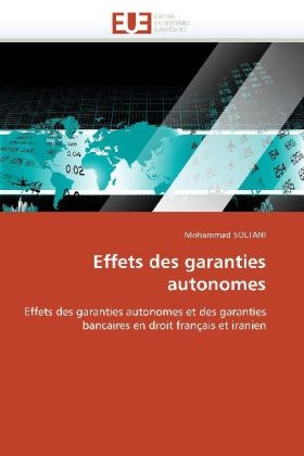 Effets des garanties autonomes -  Soltani-M