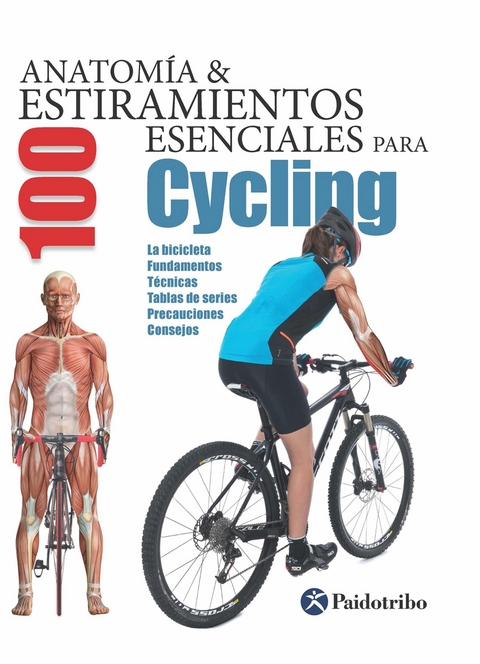 Anatom&iacute;a & 100 estiramientos para Cycling (Color) - Guillermo Seijas Albir
