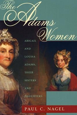 The Adams Women - Paul Chester Nagel
