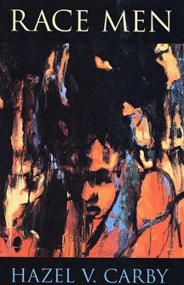 Race Men - Hazel V. Carby