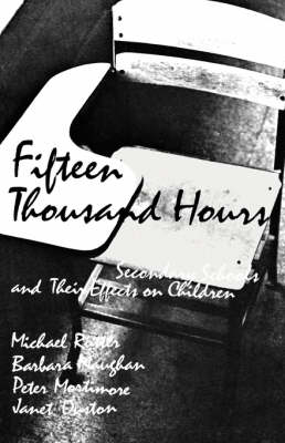 Fifteen Thousand Hours - Michael Rutter