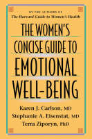 The Women&rsquo;s Concise Guide to Emotional Well-Being - Karen J. Carlson, Stephanie A. Eisenstat, Terra Ziporyn