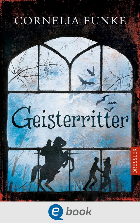 Geisterritter - Cornelia Funke