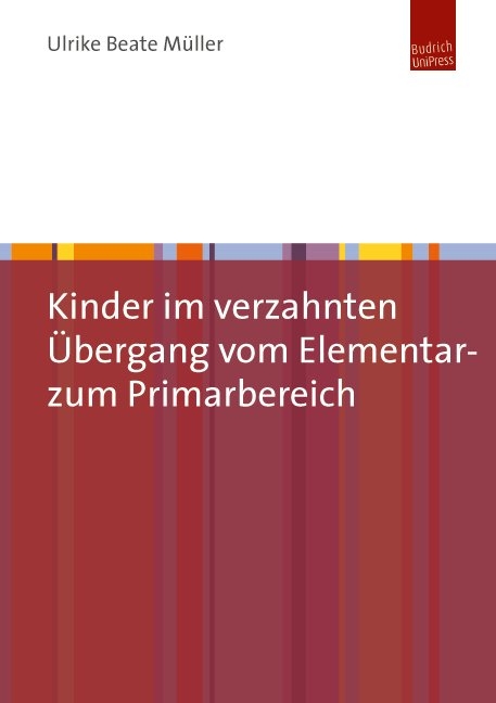 Kinder im verzahnten &Uuml;bergang vom Elementar- zum Primarbereich - Ulrike M&uuml;ller