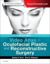 Video Atlas of Oculofacial Plastic and Reconstructive Surgery E-Book