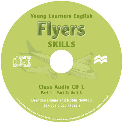 Young Learners English Skills Flyers Class Audio CD - Brendan Dunne, Robin Newton