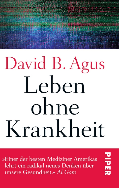 Leben ohne Krankheit - David B. Agus