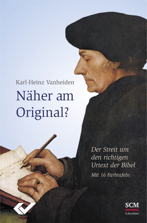 N&auml;her am Original? - Karl-Heinz Vanheiden
