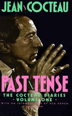 Past Tense - Jean Cocteau, Pierre Chanel