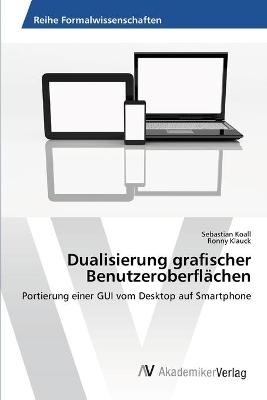 Dualisierung grafischer Benutzeroberflächen