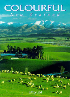 Colourful New Zealand - Sally Nicholson
