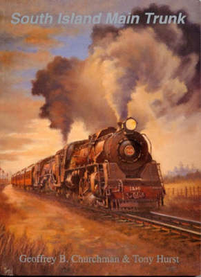 South Island Main Trunk* Out of Print