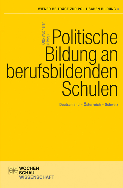 Politische Bildung an berufsbildendenden Schulen - Eberhard Jung, Martin Kenner, Friedrich &Ouml;hl, Martin Klemenjak, Claudio Caduff